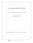 Research paper thumbnail of Un subdelegado incómodo: José Joaquín de Arriola (1801-1807)