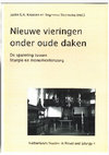 Research paper thumbnail of Nieuwe vieringen onder oude daken. De spanning tussen liturgie en monumentenzorg (Cover, Index)