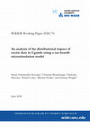 Research paper thumbnail of An analysis of the distributional impact of excise duty in Uganda using a tax-benefit microsimulation model