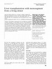 Research paper thumbnail of Liver transplantation with monosegment from a living donor