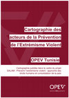 Research paper thumbnail of OPEV Tunisie Cartographie des acteurs PVE Version francaise