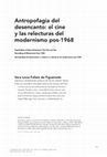 Research paper thumbnail of Antropofagia del desencanto: el cine y las relecturas del modernismo pos-1968