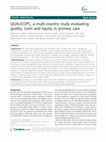 Research paper thumbnail of QUALICOPC, a multi-country study evaluating quality, costs and equity in primary care