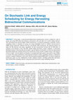 Research paper thumbnail of On Stochastic Link and Energy Scheduling for Energy Harvesting Bidirectional Communications