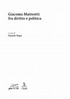 Research paper thumbnail of Fernando Venturini, Tra diritto e politica: Giacomo Matteotti e la Giunta delle elezioni, in: Giacomo Matteotti fra diritto e politica, a cura di Daniele Negri, Verona, Cierre, 2022, p. 99-130 (I quaderni di Casa Matteotti, 3)