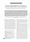 Research paper thumbnail of Heroin-assisted treatment as a response to the public health problem of opiate dependence