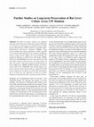 Research paper thumbnail of Further studies on long-term preservation of rat liver: Celsior versus UW solution