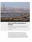 Research paper thumbnail of China and the Long Game on Climate