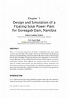 Research paper thumbnail of Design and Simulation of a Floating Solar Power Plant for Goreagab Dam, Namibia