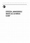 Research paper thumbnail of Text curatorial |  expo Manuscrisele inedite ale lui Eliade din patrimoniul IHR | MNLR, 26.01-13.03.2023