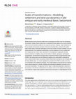 Research paper thumbnail of Scales of transformations-Modelling settlement and land-use dynamics in late antique and early medieval Basel, Switzerland