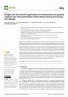 Research paper thumbnail of Insight into the Recent Application of Chemometrics in Quality Analysis and Characterization of Bee Honey during Processing and Storage