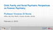 Research paper thumbnail of Child, Family & Social Psychiatric Perspectives on Forensic Psychiatry