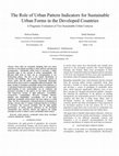 Research paper thumbnail of The Role of Urban Pattern Indicators for Sustainable Urban Forms in the Developed Countries A Pragmatic Evaluation of Two Sustainable Urban Contexts