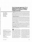 Research paper thumbnail of Oral Contrast Agents for CT of Abdominal Trauma in Pediatric Patients: A Comparison of Dilute Hypaque and Water