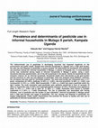 Research paper thumbnail of Prevalence and determinants of pesticide use in informal households in Mulago II parish, Kampala Uganda