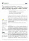 Research paper thumbnail of Perceived Collective School Efficacy Mediates the Organizational Justice Effect in Teachers’ Subjective Well-Being