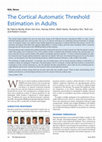 Research paper thumbnail of The Cortical Automatic Threshold Estimation in Adults