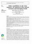 Research paper thumbnail of Sales capabilities in the wine industry: an analysis of the current scenario and emerging trends