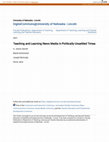 Research paper thumbnail of Teaching and learning news media in politically unsettled times