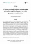 Research paper thumbnail of A política mineral do governo Bolsonaro para a Amazônia Legal: Um balanço a partir dos processos minerários ativos