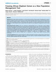 Research paper thumbnail of Freezing African Elephant Semen as a New Population Management Tool