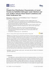 Research paper thumbnail of Droplet Size Distribution Characteristics of Aerial Nozzles by Bell206L4 Helicopter under Medium and Low Airflow Velocity Wind Tunnel Conditions and Field Verification Test