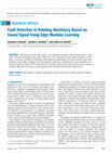 Research paper thumbnail of Fault Detection in Rotating Machinery Based on Sound Signal Using Edge Machine Learning