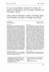 Research paper thumbnail of Using cultural heritage in history teaching: views from teacher training in Portugal and Brazil