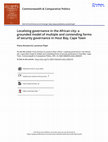 Research paper thumbnail of Localising governance in the African city: a grounded model of multiple and contending forms of security governance in Hout Bay, Cape Town