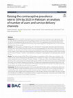 Research paper thumbnail of Raising the contraceptive prevalence rate to 50% by 2025 in Pakistan: an analysis of number of users and service delivery channels