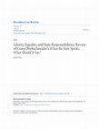 Research paper thumbnail of Liberty, Equality, and State Responsibilities: Review of Corey Brettschneider's When the State Speaks, What Should It Say?