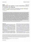 Research paper thumbnail of Inflammation and cognition in severe mental illness: patterns of covariation and subgroups