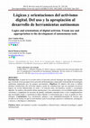 Research paper thumbnail of Lógicas y orientaciones del activismo digital. Del uso y la apropiación al desarrollo de herramientas autónomas