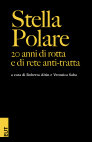 Research paper thumbnail of Stella Polare. 20 anni di rotta e di rete anti tratta