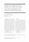 Research paper thumbnail of Tiempo, tarea y satisfacción. De la sindéresis a la medición de resultados