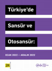 Research paper thumbnail of Türkiye'de Sansür ve Otosansür: Ocak 2022 - Aralık 2022