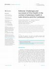 Research paper thumbnail of Editorial: Challenges and successes of One Health in the context of planetary health in Latin America and the Caribbean