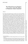 Research paper thumbnail of The Mixed housing Regime in Romanian State Socialism 2