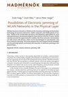 Research paper thumbnail of Possibilities of Electronic Jamming of WLAN Networks in the Physical Layer