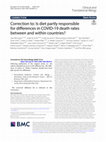 Research paper thumbnail of Correction to: Is diet partly responsible for differences in COVID-19 death rates between and within countries?