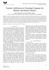 Research paper thumbnail of Teacher's Reflection in Teaching Computer for Retirees and Senior Citizens