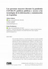 Research paper thumbnail of Las personas mayores durante la Pandemia COVID-19: políticas públicas y acceso a las tecnologías de la información y comunicación en Argentina