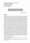 Research paper thumbnail of Decolonising Indian Education: National Education Policy 2020