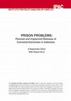 Research paper thumbnail of Prison problems: planned and unplanned releases of convicted extremists in Indonesia