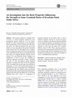 Research paper thumbnail of An Investigation into the Rock Properties Influencing the Strength in Some Granitoid Rocks of KwaZulu-Natal, South Africa