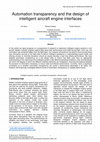 Research paper thumbnail of Automation transparency and the design of intelligent aircraft engine interfaces