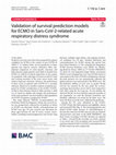 Research paper thumbnail of Validation of survival prediction models for ECMO in Sars-CoV-2-related acute respiratory distress syndrome