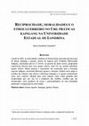 Research paper thumbnail of Reciprocidade, moralidades e o ethos guerreiro no Uri: práticas Kaingang na Universidade Estadual de Londrina