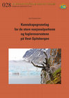 Research paper thumbnail of Kunnskapsgrunnlag for de store nasjonalparkene og fuglereservatene på Vest-Spitsbergen / red. Dag Vongraven